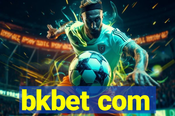 bkbet com